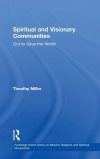 Enlarge image Cover: Spiritual and Visionary Communities - Routledge