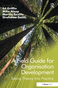 Cover: A Field Guide for Organisation Development - Routledge