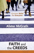 Cover: Christian Belief for Everyone: Faith and the Creeds - SPCK Publishing