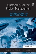 Cover: Customer-Centric Project Management - Routledge