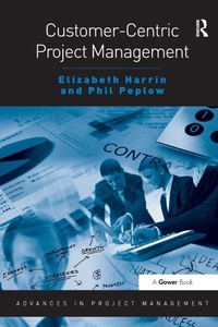 Enlarge image Cover: Customer-Centric Project Management - Routledge