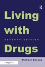 Cover: Living With Drugs - Routledge