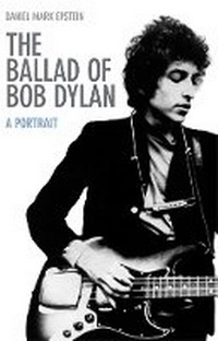 Enlarge image Cover: The Ballad of Bob Dylan - Souvenir Press Ltd