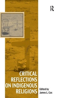 Enlarge image Cover: Critical Reflections on Indigenous Religions - Routledge