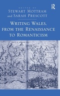 Cover: Writing Wales, from the Renaissance to Romanticism - Routledge