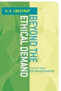 Cover: Beyond the Ethical Demand - University of Notre Dame Press