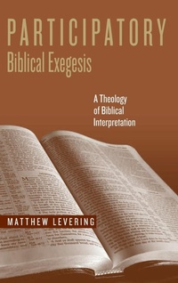 Enlarge image Cover: Participatory Biblical Exegesis - University of Notre Dame Press