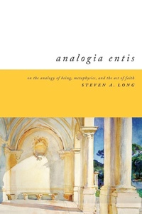 Enlarge image Cover: Analogia Entis - University of Notre Dame Press