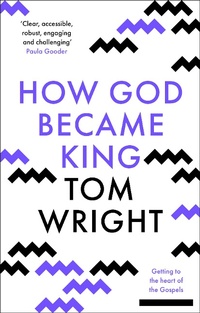 Abbildung von: How God Became King - SPCK Publishing