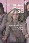 Cover: The Faith Lives of Women and Girls - Routledge