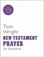 Cover: New Testament Prayer for Everyone - SPCK Publishing