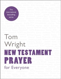 Abbildung von: New Testament Prayer for Everyone - SPCK Publishing