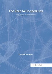 Enlarge image Cover: The Road to Co-operation - Routledge