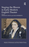 Cover: Staging the Blazon in Early Modern English Theater - Routledge