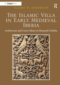 Cover: The Islamic Villa in Early Medieval Iberia - Routledge
