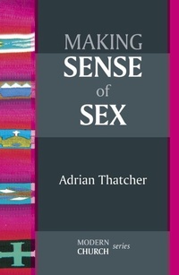 Enlarge image Cover: Making Sense of Sex - SPCK Publishing