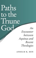 Cover: Paths to the Triune God - University of Notre Dame Press