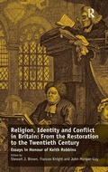 Cover: Religion, Identity and Conflict in Britain: From the Restoration to the Twentieth Century - Routledge