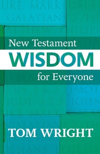Enlarge image Cover: New Testament Wisdom for Everyone - SPCK Publishing