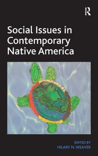 Bild vergrößern Bild: Social Issues in Contemporary Native America - Routledge