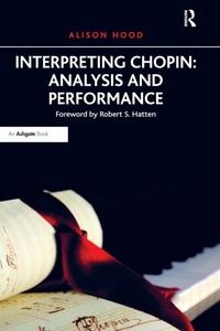 Abbildung von: Interpreting Chopin: Analysis and Performance - Routledge