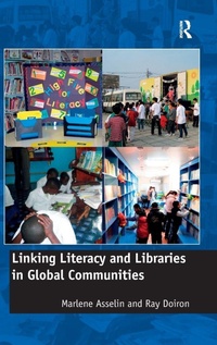 Enlarge image Cover: Linking Literacy and Libraries in Global Communities - Routledge