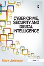 Cover: Cyber Crime, Security and Digital Intelligence - Routledge