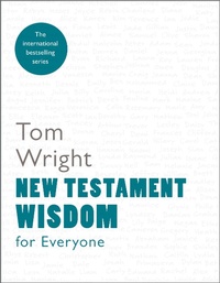 Abbildung von: New Testament Wisdom for Everyone - SPCK Publishing
