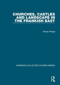 Cover: Churches, Castles and Landscape in the Frankish East - Routledge
