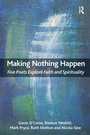 Cover: Making Nothing Happen - Routledge