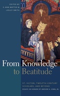 Cover: From Knowledge to Beatitude - University of Notre Dame Press