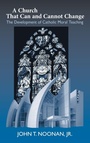 Cover: A Church That Can and Cannot Change - University of Notre Dame Press
