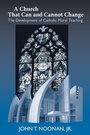 Cover: A Church That Can and Cannot Change - University of Notre Dame Press