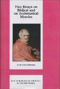 Enlarge image Cover: Two Essays on Biblical and on Ecclesiastical Miracles - University of Notre Dame Press