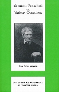 Enlarge image Cover: Sermons Preached on Various Occasions - University of Notre Dame Press