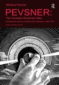 Cover: Pevsner: The Complete Broadcast Talks - Routledge