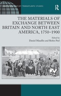 Cover: The Materials of Exchange between Britain and North East America, 1750-1900 - Routledge