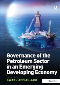 Abbildung von: Governance of the Petroleum Sector in an Emerging Developing Economy - Routledge