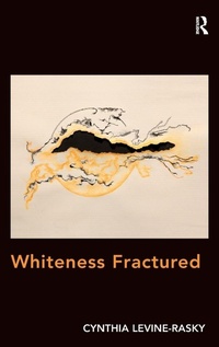 Enlarge image Cover: Whiteness Fractured - Routledge