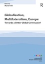 Cover: Globalisation, Multilateralism, Europe - Routledge