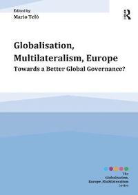 Enlarge image Cover: Globalisation, Multilateralism, Europe - Routledge