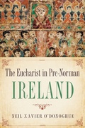 Cover: Eucharist in Pre-Norman Ireland - University of Notre Dame Press