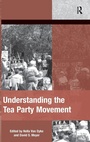 Cover: Understanding the Tea Party Movement - Routledge