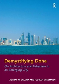 Enlarge image Cover: Demystifying Doha - Routledge