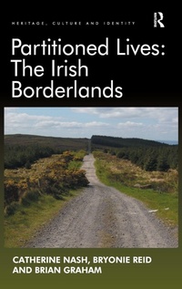 Enlarge image Cover: Partitioned Lives: The Irish Borderlands - Routledge