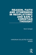 Cover: Reason, Faith and Otherness in Neoplatonic and Early Christian Thought - Routledge