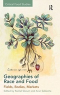 Cover: Geographies of Race and Food - Routledge