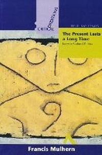 Enlarge image Cover: Present Lasts a Long Time - University of Notre Dame Press