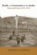 Cover: Death and Conversion in the Andes - University of Notre Dame Press