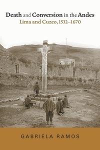 Enlarge image Cover: Death and Conversion in the Andes - University of Notre Dame Press